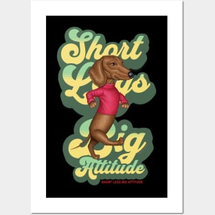 Cute Dachshund doxie dog with Short Legs Big Attitude tee Posters and Art